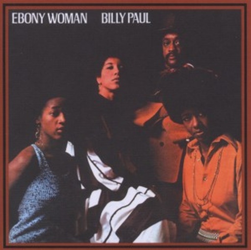 Billy Paul – Ebony Woman