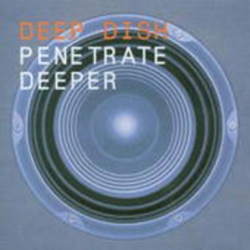 Diverse – Penetrate Deeper (Mixed By Deep Dish)