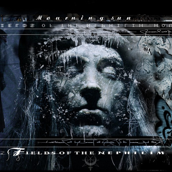 Fields Of The Nephilim – Mourning Sun