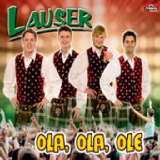 Die Lauser – Ola, ola, ola