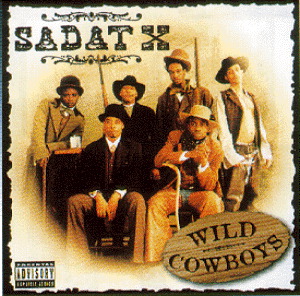 Sadat X – Wild Cowboys