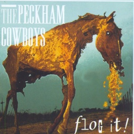 Peckham Cowboys – Flog It!