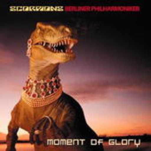 Scorpions/Berliner Philharmoniker – Moment Of Glory