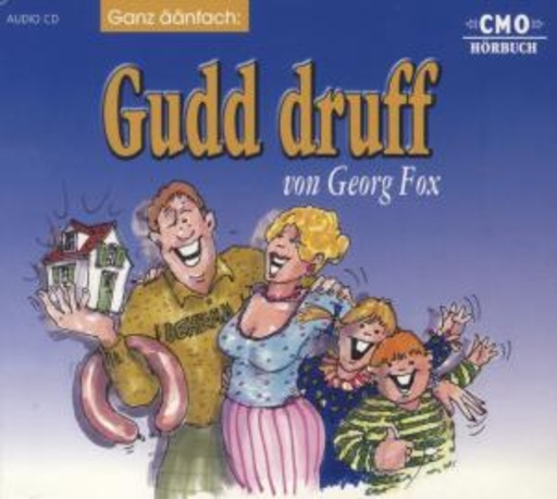Ganz äänfach: Gudd druff