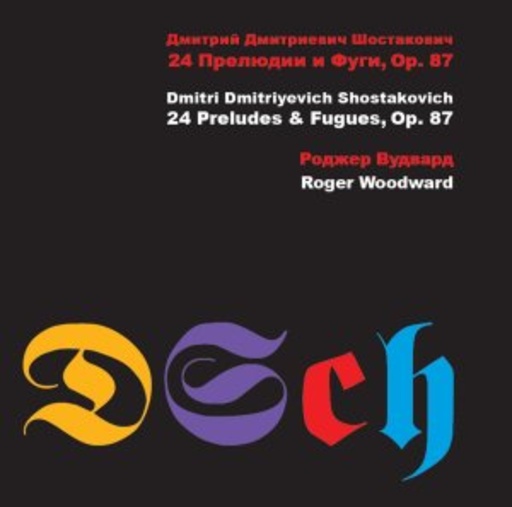 Roger Woodward – 24 Preludes & Fugues Op. 87