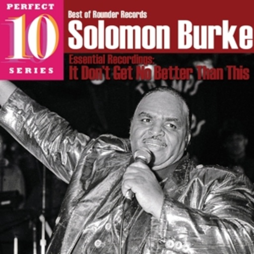 Solomon Burke – Best Of Rounder Records
