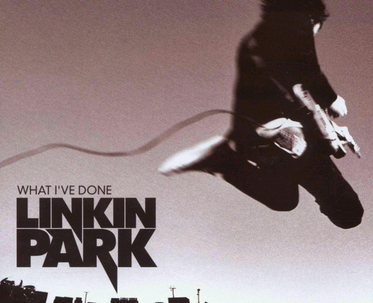 Linkin Park – What I've Done