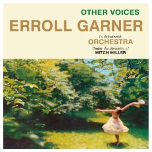 Erroll Garner – Other Voices