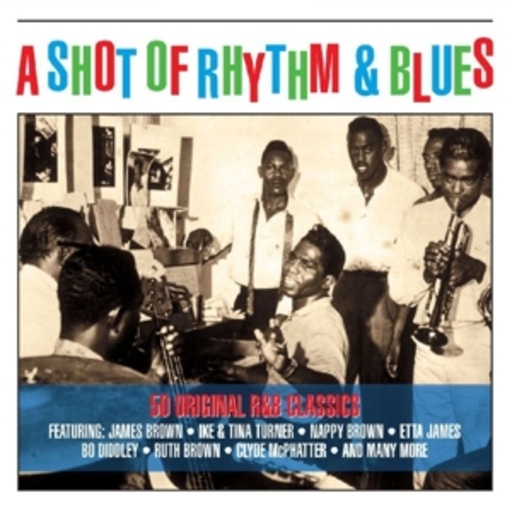 A Shot Of Rhythm & Blues