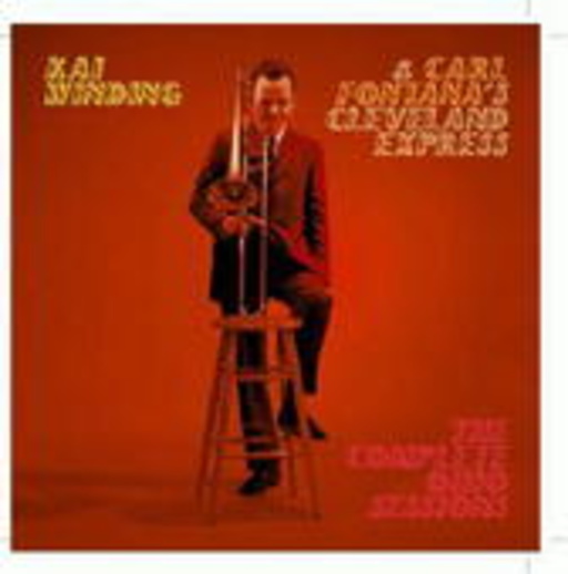 Kai Winding & Carl Fontana's Cleveland Express – Complete Ohio Sessions