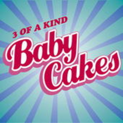 3 Of A Kind – Baby Cakes