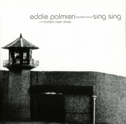 Eddie Palmieri – Live At Sing Sing