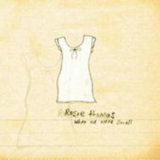 Rosie Thomas – When We Were Small