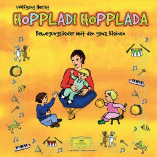 Wolfgang Hering – Hoppladi Hopplada - Musik mit den ganz Kleinen