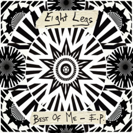 Eight Legs – The Best Of Me EP