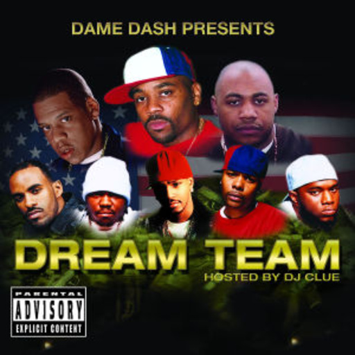 Diverse – Dream Team - Hosted By DJ Clue - Dame Dash presents