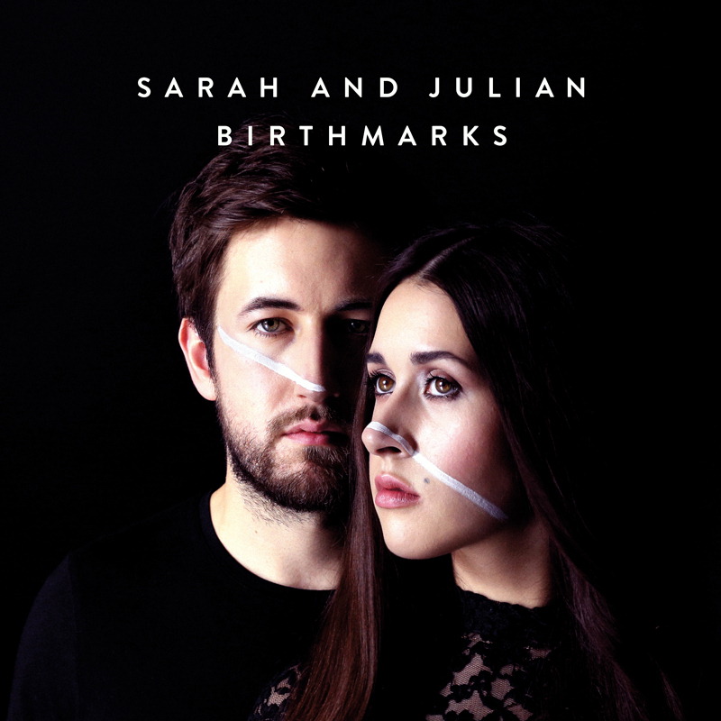 Sarah And Julian – Birthmarks