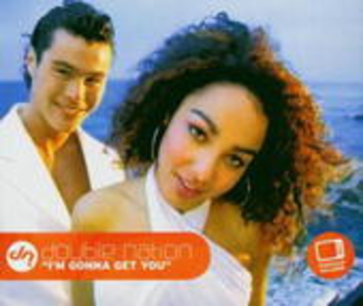 Double Nation – I'm Gonna Get You