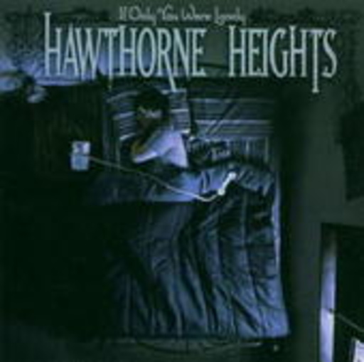 Hawthorne Heights – If Only You Were Lonley - Boy Edition