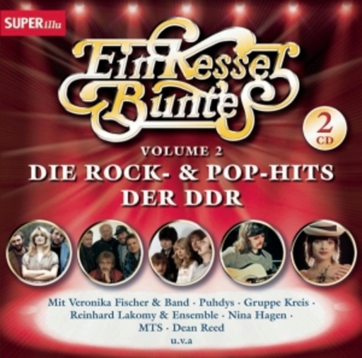 Diverse – Ein Kessel Buntes Vol. 2 - Die Rock- & Pop-Hits der DDR