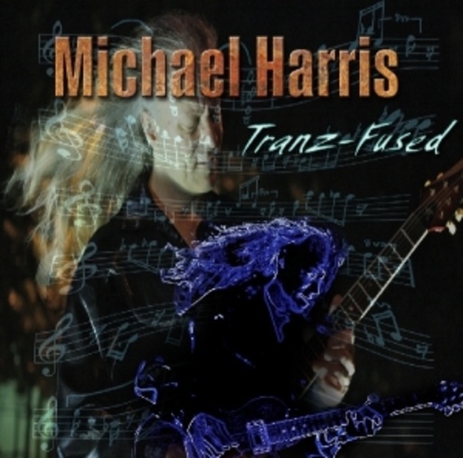 Michael Harris – Tranz-Fused