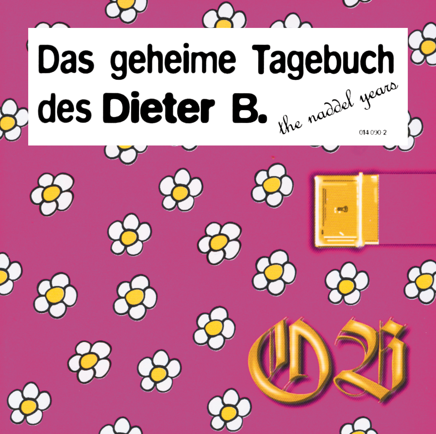 Dieter B. (Lotto King Karl) – Das geheime Tagebuch des Dieter B. - The Naddel Years