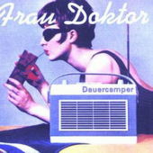 Frau Doktor – Dauercamper