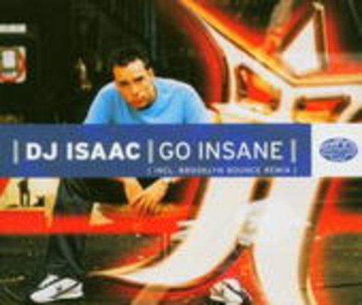 DJ Isaac – Go Insane