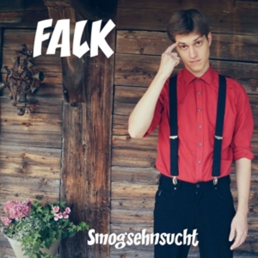 Falk – Smogsehnsucht