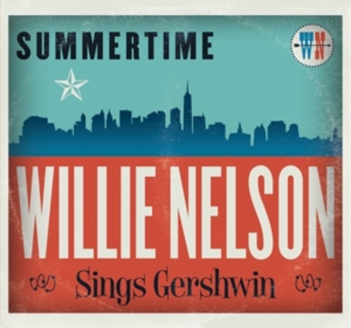 Willie Nelson – Summertime - Willie Nelson Sings Gershwin