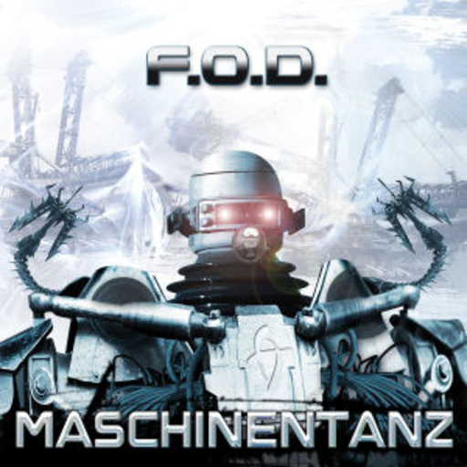 F.O.D. – Maschinentanz