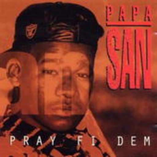 Papa San – Pray Fi Dam