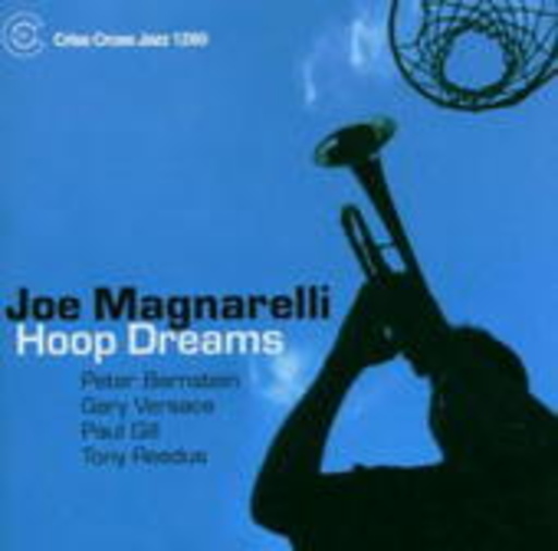 Joe Magnarelli – Hoop Dreams