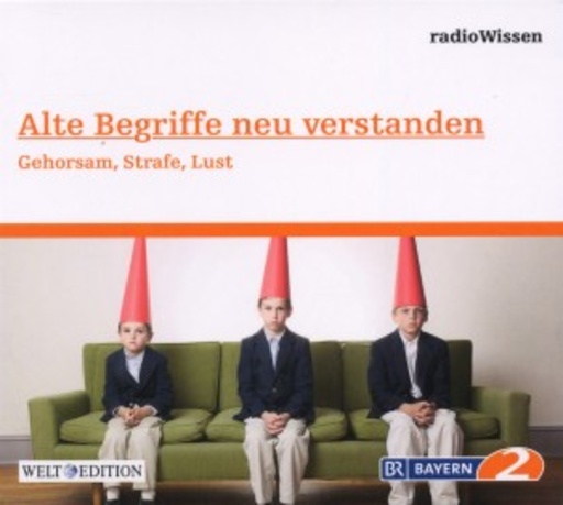Diverse – RadioWissen - Alte Begriffe neu verstanden