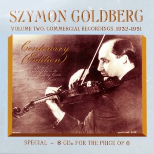 Szymon Goldberg – Centenary Volume Two, Commercial Recordings 1932-1952