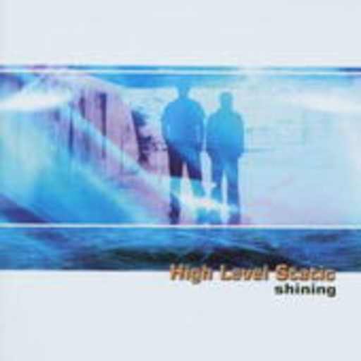 High Level Static – Shining