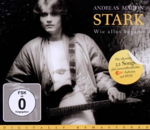 Andreas Martin – Stark - Wie alles begann