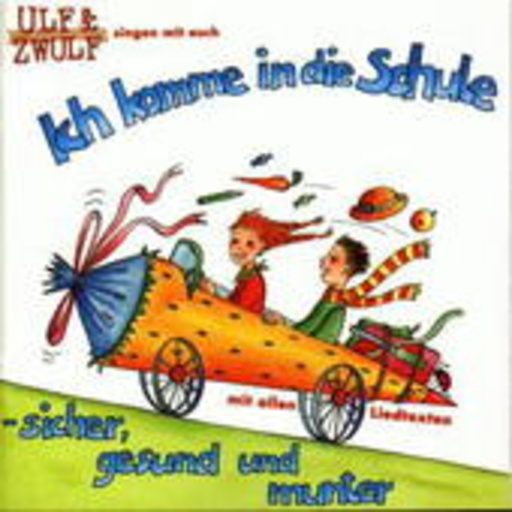 Ulf & Zwulf – Ich komme in die Schule