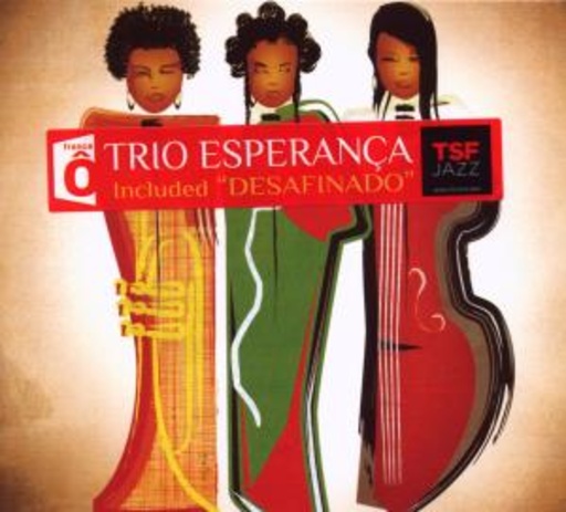 Trio Esperanca – De Bach A Jobim