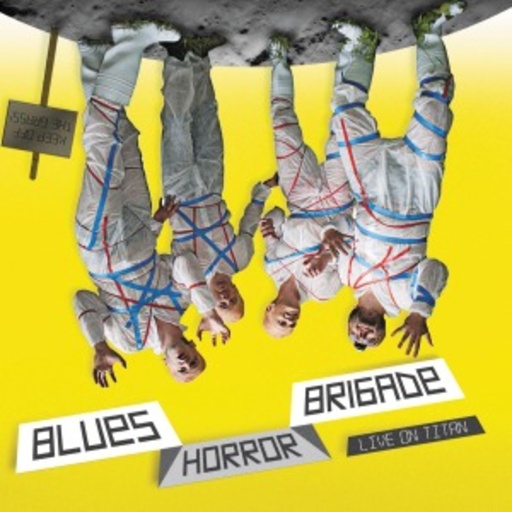 Blues Horror Brigade – Live On Titan