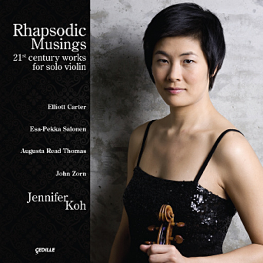 Jennifer Koh – Rhapsodic Musings