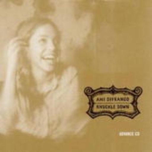 Ani DiFranco – Knuckle Down