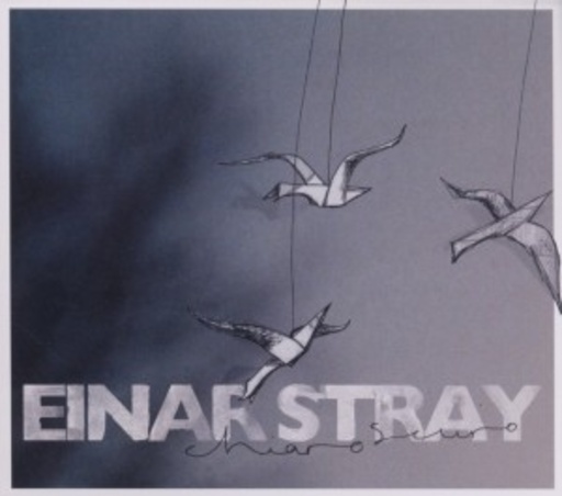 Einar Stray – Chiaroscuro
