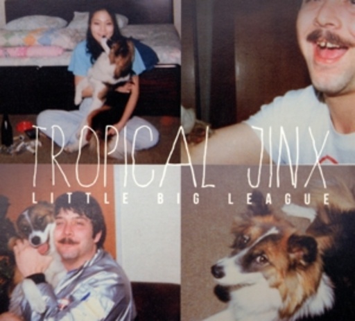 Little Big League – Tropical Jinx