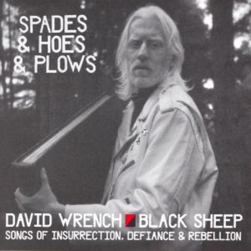 David Wrench – Spades & Hoes & Plows