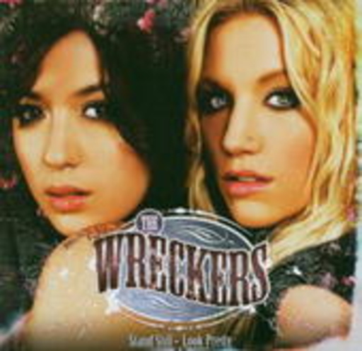 The Wreckers – Stand Still, Look Pretty