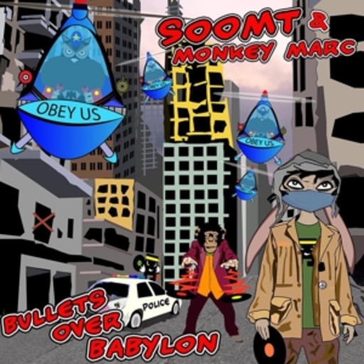 Soom T & Monkey Marc – Bullets Over Babylon