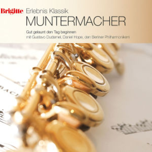 Diverse – Brigitte - Erlebte Klassik: Volume 4 - Muntermacher