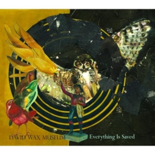 David Wax Museum – Everything Is Saved