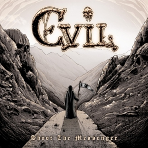 Evil – Shoot The Messenger